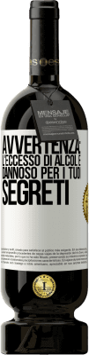 49,95 € Spedizione Gratuita | Vino rosso Edizione Premium MBS® Riserva Avvertenza: l'eccesso di alcol è dannoso per i tuoi segreti Etichetta Bianca. Etichetta personalizzabile Riserva 12 Mesi Raccogliere 2014 Tempranillo