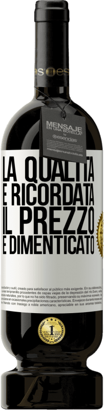 49,95 € Spedizione Gratuita | Vino rosso Edizione Premium MBS® Riserva La qualità è ricordata, il prezzo è dimenticato Etichetta Bianca. Etichetta personalizzabile Riserva 12 Mesi Raccogliere 2015 Tempranillo