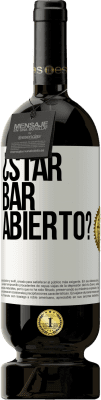 49,95 € Бесплатная доставка | Красное вино Premium Edition MBS® Бронировать ¿STAR BAR abierto? Белая этикетка. Настраиваемая этикетка Бронировать 12 Месяцы Урожай 2014 Tempranillo