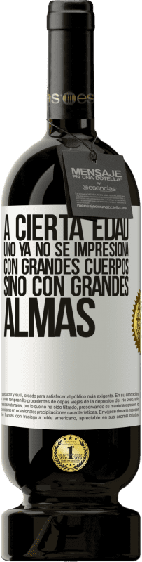 49,95 € Envío gratis | Vino Tinto Edición Premium MBS® Reserva A cierta edad uno ya no se impresiona con grandes cuerpos, sino con grandes almas Etiqueta Blanca. Etiqueta personalizable Reserva 12 Meses Cosecha 2015 Tempranillo