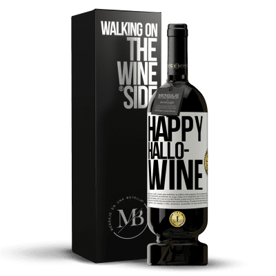 «Happy Hallo-Wine» Premium Edition MBS® Reserve