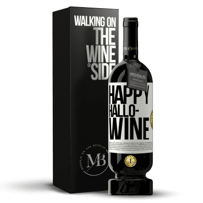 «Happy Hallo-Wine» Edición Premium MBS® Reserva