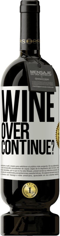 49,95 € 送料無料 | 赤ワイン プレミアム版 MBS® 予約する Wine over. Continue? ホワイトラベル. カスタマイズ可能なラベル 予約する 12 月 収穫 2014 Tempranillo