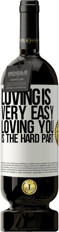 49,95 € 免费送货 | 红酒 高级版 MBS® 预订 爱很容易，爱你是难事 白标. 可自定义的标签 预订 12 个月 收成 2016 Tempranillo
