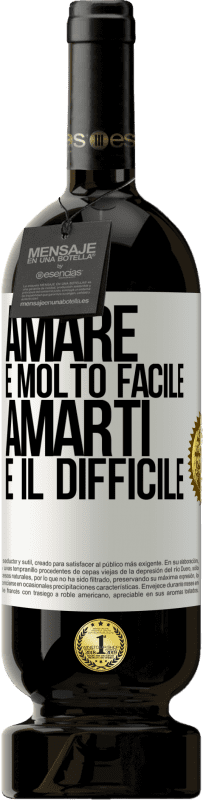 49,95 € Spedizione Gratuita | Vino rosso Edizione Premium MBS® Riserva Amare è molto facile, amarti è il difficile Etichetta Bianca. Etichetta personalizzabile Riserva 12 Mesi Raccogliere 2015 Tempranillo