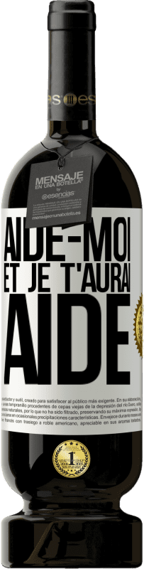 49,95 € Envoi gratuit | Vin rouge Édition Premium MBS® Réserve Aide-moi et je t'aurai aidé Étiquette Blanche. Étiquette personnalisable Réserve 12 Mois Récolte 2015 Tempranillo