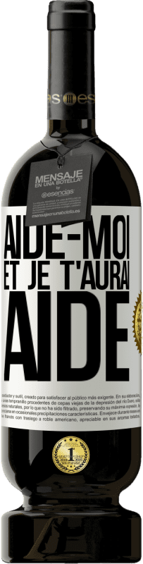 49,95 € Envoi gratuit | Vin rouge Édition Premium MBS® Réserve Aide-moi et je t'aurai aidé Étiquette Blanche. Étiquette personnalisable Réserve 12 Mois Récolte 2016 Tempranillo