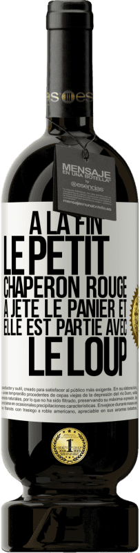 49,95 € Envoi gratuit | Vin rouge Édition Premium MBS® Réserve À la fin le petit chaperon rouge a jeté le panier et elle est partie avec le loup Étiquette Blanche. Étiquette personnalisable Réserve 12 Mois Récolte 2015 Tempranillo