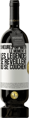 49,95 € Envoi gratuit | Vin rouge Édition Premium MBS® Réserve 5 heures du matin. Le moment où les légendes se réveillent ou se couchent Étiquette Blanche. Étiquette personnalisable Réserve 12 Mois Récolte 2015 Tempranillo