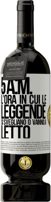 49,95 € Spedizione Gratuita | Vino rosso Edizione Premium MBS® Riserva 5 A.M. L'ora in cui le leggende si svegliano o vanno a letto Etichetta Bianca. Etichetta personalizzabile Riserva 12 Mesi Raccogliere 2015 Tempranillo