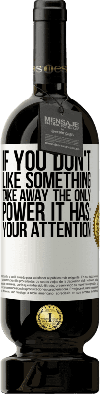 49,95 € 送料無料 | 赤ワイン プレミアム版 MBS® 予約する 何かが気に入らない場合は、それが持つ唯一の力を奪ってください：あなたの注意 ホワイトラベル. カスタマイズ可能なラベル 予約する 12 月 収穫 2016 Tempranillo