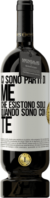 49,95 € Spedizione Gratuita | Vino rosso Edizione Premium MBS® Riserva Ci sono parti di me che esistono solo quando sono con te Etichetta Bianca. Etichetta personalizzabile Riserva 12 Mesi Raccogliere 2015 Tempranillo