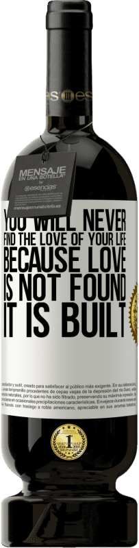 49,95 € 免费送货 | 红酒 高级版 MBS® 预订 您将永远找不到自己的生命。因为找不到爱，所以爱就建立了 白标. 可自定义的标签 预订 12 个月 收成 2016 Tempranillo