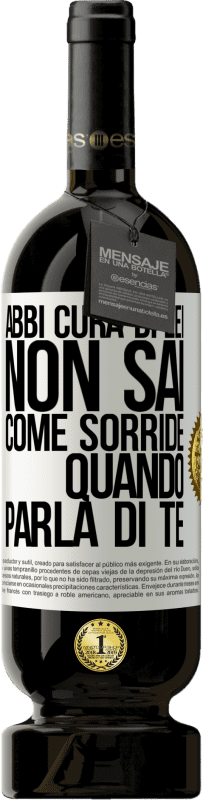 49,95 € Spedizione Gratuita | Vino rosso Edizione Premium MBS® Riserva Abbi cura di lei. Non sai come sorride quando parla di te Etichetta Bianca. Etichetta personalizzabile Riserva 12 Mesi Raccogliere 2015 Tempranillo