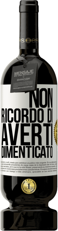 49,95 € Spedizione Gratuita | Vino rosso Edizione Premium MBS® Riserva Non ricordo di averti dimenticato Etichetta Bianca. Etichetta personalizzabile Riserva 12 Mesi Raccogliere 2015 Tempranillo