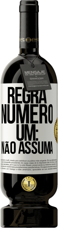 49,95 € Envio grátis | Vinho tinto Edição Premium MBS® Reserva Regra número um: não assuma Etiqueta Branca. Etiqueta personalizável Reserva 12 Meses Colheita 2015 Tempranillo