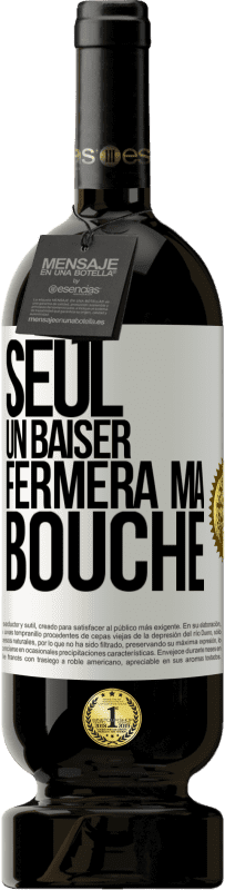 49,95 € Envoi gratuit | Vin rouge Édition Premium MBS® Réserve Seul un baiser fermera ma bouche Étiquette Blanche. Étiquette personnalisable Réserve 12 Mois Récolte 2015 Tempranillo