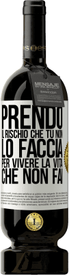 49,95 € Spedizione Gratuita | Vino rosso Edizione Premium MBS® Riserva Prendo il rischio che tu non lo faccia, per vivere la vita che non fai Etichetta Bianca. Etichetta personalizzabile Riserva 12 Mesi Raccogliere 2014 Tempranillo