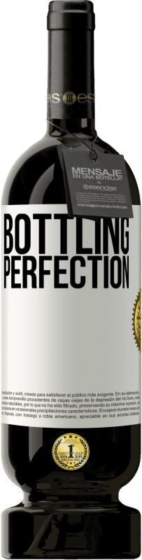 49,95 € Envío gratis | Vino Tinto Edición Premium MBS® Reserva Bottling perfection Etiqueta Blanca. Etiqueta personalizable Reserva 12 Meses Cosecha 2014 Tempranillo