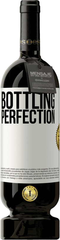 49,95 € Envío gratis | Vino Tinto Edición Premium MBS® Reserva Bottling perfection Etiqueta Blanca. Etiqueta personalizable Reserva 12 Meses Cosecha 2015 Tempranillo