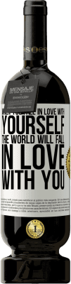 49,95 € Free Shipping | Red Wine Premium Edition MBS® Reserve When you fall in love with yourself, the world will fall in love with you White Label. Customizable label Reserve 12 Months Harvest 2016 Tempranillo