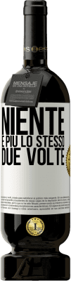 49,95 € Spedizione Gratuita | Vino rosso Edizione Premium MBS® Riserva Niente è più lo stesso due volte Etichetta Bianca. Etichetta personalizzabile Riserva 12 Mesi Raccogliere 2014 Tempranillo