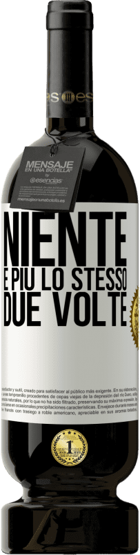 49,95 € Spedizione Gratuita | Vino rosso Edizione Premium MBS® Riserva Niente è più lo stesso due volte Etichetta Bianca. Etichetta personalizzabile Riserva 12 Mesi Raccogliere 2014 Tempranillo