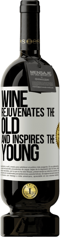 49,95 € Бесплатная доставка | Красное вино Premium Edition MBS® Бронировать Вино омолаживает старое и вдохновляет молодых Белая этикетка. Настраиваемая этикетка Бронировать 12 Месяцы Урожай 2014 Tempranillo