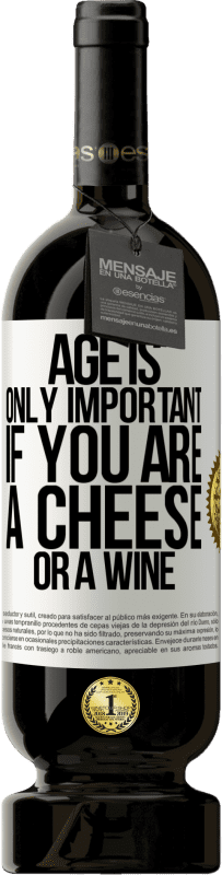 49,95 € 免费送货 | 红酒 高级版 MBS® 预订 年龄仅在您是奶酪或葡萄酒时才重要 白标. 可自定义的标签 预订 12 个月 收成 2016 Tempranillo