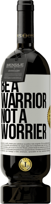 49,95 € 免费送货 | 红酒 高级版 MBS® 预订 Be a warrior, not a worrier 白标. 可自定义的标签 预订 12 个月 收成 2014 Tempranillo