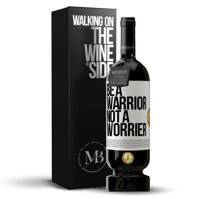 «Be a warrior, not a worrier» Edición Premium MBS® Reserva