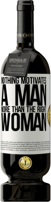 49,95 € 送料無料 | 赤ワイン プレミアム版 MBS® 予約する 適切な女性ほど男性をやる気にさせるものはない ホワイトラベル. カスタマイズ可能なラベル 予約する 12 月 収穫 2016 Tempranillo