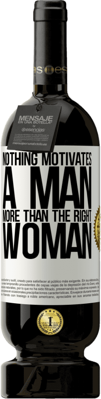 49,95 € 送料無料 | 赤ワイン プレミアム版 MBS® 予約する 適切な女性ほど男性をやる気にさせるものはない ホワイトラベル. カスタマイズ可能なラベル 予約する 12 月 収穫 2016 Tempranillo