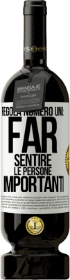 49,95 € Spedizione Gratuita | Vino rosso Edizione Premium MBS® Riserva Regola numero uno: far sentire le persone importanti Etichetta Bianca. Etichetta personalizzabile Riserva 12 Mesi Raccogliere 2016 Tempranillo