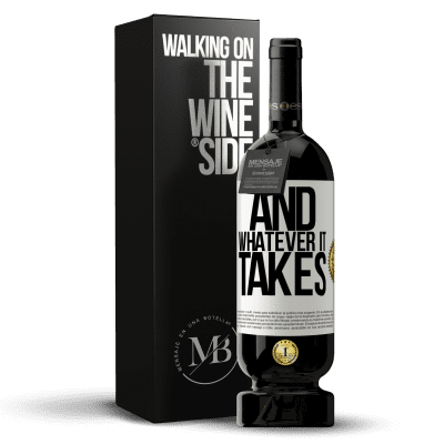 «And whatever it takes» Premium Edition MBS® Reserve