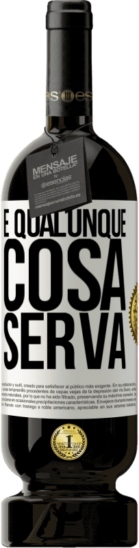 49,95 € Spedizione Gratuita | Vino rosso Edizione Premium MBS® Riserva E qualunque cosa serva Etichetta Bianca. Etichetta personalizzabile Riserva 12 Mesi Raccogliere 2016 Tempranillo