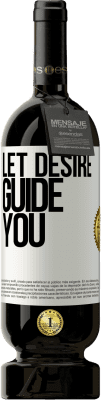 49,95 € Free Shipping | Red Wine Premium Edition MBS® Reserve Let desire guide you White Label. Customizable label Reserve 12 Months Harvest 2014 Tempranillo