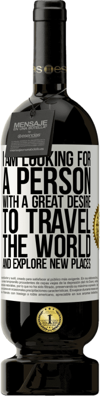 49,95 € 免费送货 | 红酒 高级版 MBS® 预订 我正在寻找一个渴望环游世界并探索新地方的人 白标. 可自定义的标签 预订 12 个月 收成 2016 Tempranillo