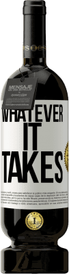 49,95 € 免费送货 | 红酒 高级版 MBS® 预订 Whatever it takes 白标. 可自定义的标签 预订 12 个月 收成 2014 Tempranillo