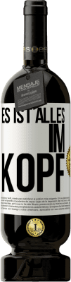 49,95 € Kostenloser Versand | Rotwein Premium Ausgabe MBS® Reserve Es ist alles im Kopf Weißes Etikett. Anpassbares Etikett Reserve 12 Monate Ernte 2014 Tempranillo