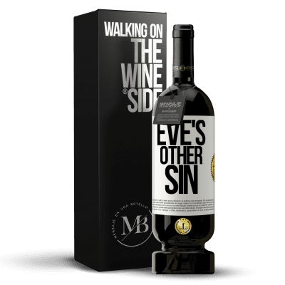«Eve's other sin» Premium Edition MBS® Reserve