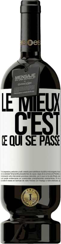 49,95 € Envoi gratuit | Vin rouge Édition Premium MBS® Réserve Le mieux c'est ce qui se passe Étiquette Blanche. Étiquette personnalisable Réserve 12 Mois Récolte 2015 Tempranillo