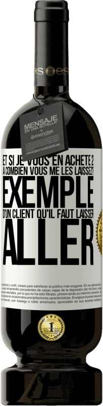 49,95 € Envoi gratuit | Vin rouge Édition Premium MBS® Réserve Et si je vous en achète 2, à combien vous me les laissez? Exemple d'un client qu'il faut laisser aller Étiquette Blanche. Étiquette personnalisable Réserve 12 Mois Récolte 2015 Tempranillo