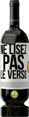 49,95 € Envoi gratuit | Vin rouge Édition Premium MBS® Réserve Ne lisez pas le verso Étiquette Blanche. Étiquette personnalisable Réserve 12 Mois Récolte 2015 Tempranillo