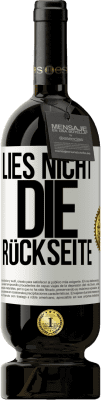 49,95 € Kostenloser Versand | Rotwein Premium Ausgabe MBS® Reserve Lies nicht die Rückseite Weißes Etikett. Anpassbares Etikett Reserve 12 Monate Ernte 2015 Tempranillo