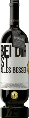 49,95 € Kostenloser Versand | Rotwein Premium Ausgabe MBS® Reserve Bei dir ist alles besser Weißes Etikett. Anpassbares Etikett Reserve 12 Monate Ernte 2015 Tempranillo