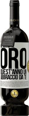 49,95 € Spedizione Gratuita | Vino rosso Edizione Premium MBS® Riserva Né mirra, né oro. Quest'anno un abbraccio da te Etichetta Bianca. Etichetta personalizzabile Riserva 12 Mesi Raccogliere 2016 Tempranillo