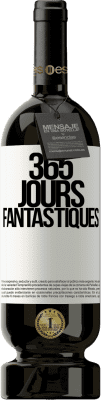 49,95 € Envoi gratuit | Vin rouge Édition Premium MBS® Réserve 365 jours fantastiques Étiquette Blanche. Étiquette personnalisable Réserve 12 Mois Récolte 2015 Tempranillo