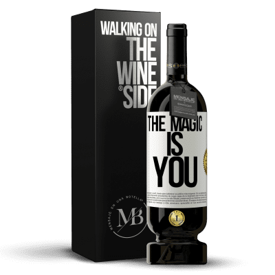 «The magic is you» Premium Edition MBS® Reserve