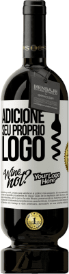 49,95 € Envio grátis | Vinho tinto Edição Premium MBS® Reserva Adicione seu próprio logo Etiqueta Branca. Etiqueta personalizável Reserva 12 Meses Colheita 2015 Tempranillo